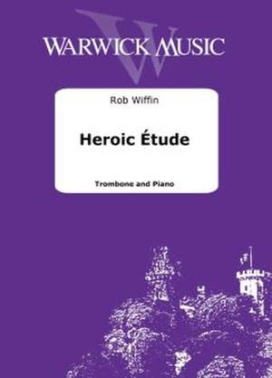 Rob Wiffin: Heroic Étude