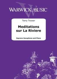 Terry Trower: Meditations sur La Riviere