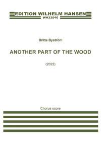 Britta Byström: Another Part of the Wood