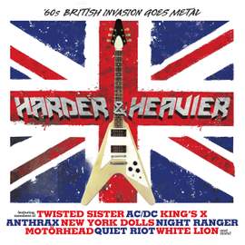Harder & Heavier - '60s British Invasion Goes Metal