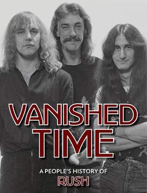 Vanished Time: A People's History of Rush