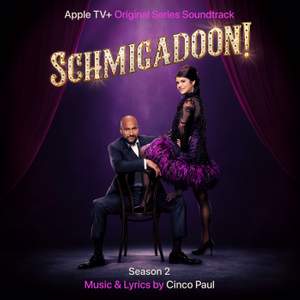 Schmigadoon! Season 2 (Apple TV+ Original Series Soundtrack)