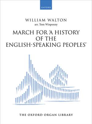Walton, William: March for 'A History of the English-Speaking Peoples'