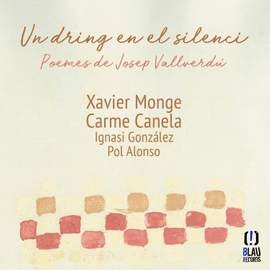 Un Dring en el Silenci - Poemes de Josep Vallverdú