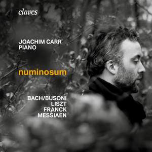 Numinosum: Works by Bach-Busoni, Liszt, Franck & Messiaen