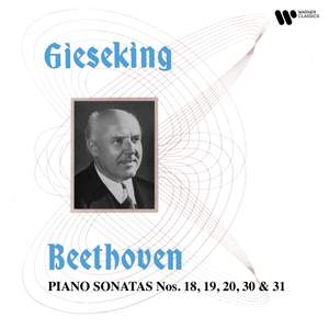 Beethoven: Piano Sonatas Nos. 18, 19, 20, 30 & 31