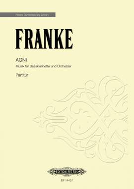 Franke, Bernd: AGNI (for clarinet and orchestra). Score