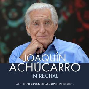 Joaquin Achúcarro - In Recital