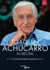 Joaquin Achúcarro - In Recital