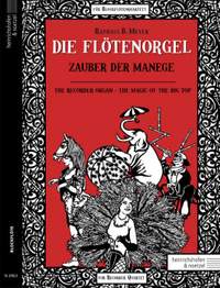Meyer, R B: Die Flötenorgel - Zauber der Manege Vol. 2