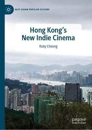 Hong Kong's New Indie Cinema