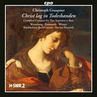 Christoph Graupner: Complete Cantatas For Two Sopranos and Bass