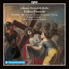 Johann Heinrich Rolle: St. Luke Passion