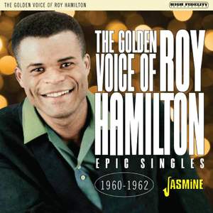 The Golden Voice of Roy Hamilton Epic Singles: 1960-1962