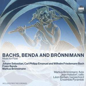 Bachs, Benda and Bronnimann: Music For Flute