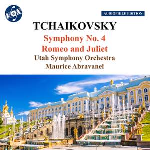 Tchaikovsky: Symphony No. 4 & Romeo and Juliet