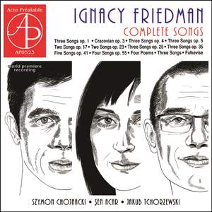 Ignacy Friedman: Complete Songs
