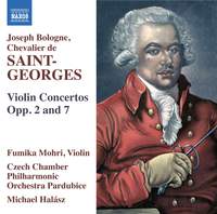 Joseph Bologne, Chevalier de Saint-Georges: Violin Concertos, Opp. 2 and 7
