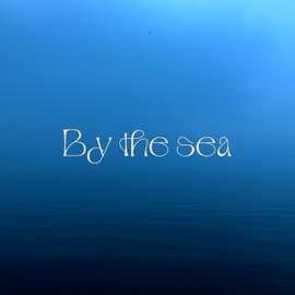 Michele Deiana: By the Sea