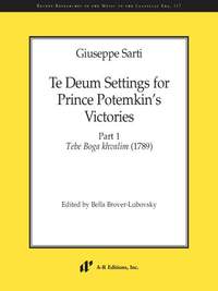 Sarti: Te Deum Settings for Prince Potemkin's Victories - Part 1 Tebe Boga khvalim (1789)