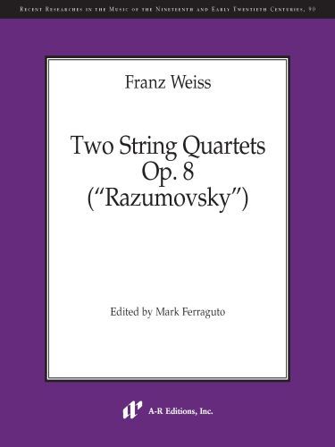Weiss: Two String Quartets, Op. 8 ("Razumovsky")