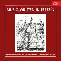 Music Written in Terezín - Klein, Ulmann, Krása, Haas