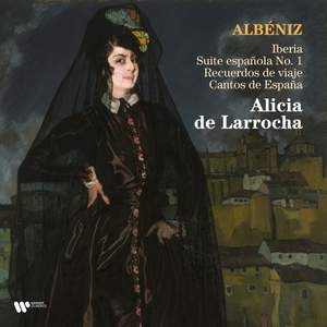 Albéniz: Iberia, Suite española No. 1, Recuerdos de viaje & Cantos de España