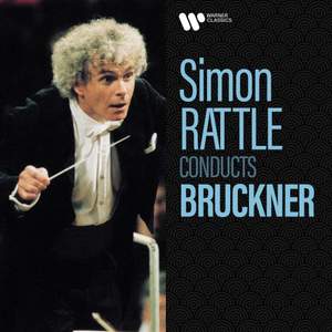 Simon Rattle Conducts Bruckner
