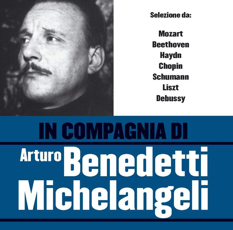 Michelangeli - The Early Recordings Volume 3 - Naxos