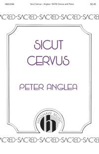 Peter Anglea: Sicut Cervus