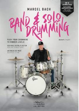 Marcel Bach: Band & Solo Drumming