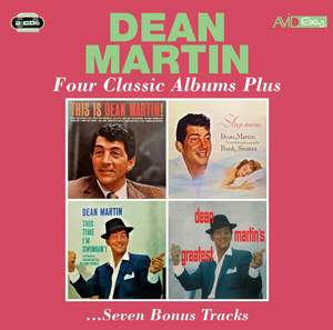 Four Classic Albums Plus (This Is Dean Martin / Sleep Warm / This Time I'm Swingin' / Dean Martin's Greatest)