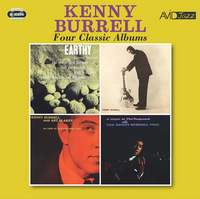 Four Classic Albums (Earthy / Kenny Burrell / On View At The Five Spot Café / A Night At The Vanguard)