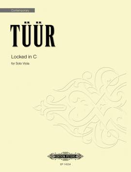 Tuur, Erkki-Sven: Locked in C (solo viola)