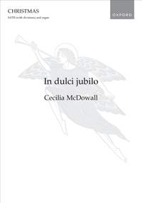 McDowall, Cecilia: In dulci jubilo