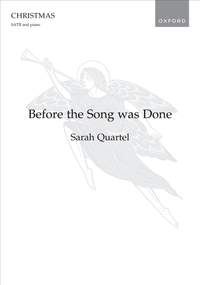 Quartel, Sarah: Before the Song was Done