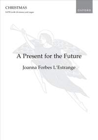 Forbes L'Estrange, Joanna: A Present for the Future