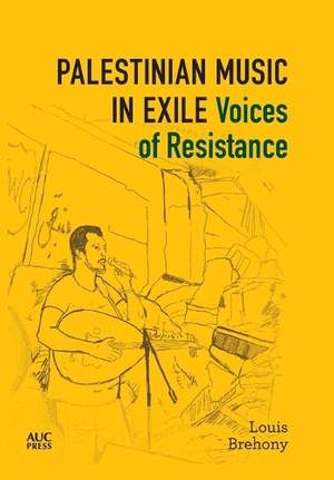 Palestinian Music in Exile: Voices of Resistance
