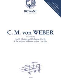 Carl Maria von Weber: Concertino For Clarinet And Orchestra Op. 26