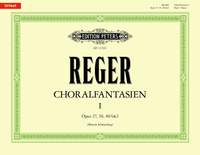 Max Reger: Chorale Fantasias I
