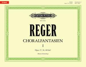 Max Reger: Chorale Fantasias I