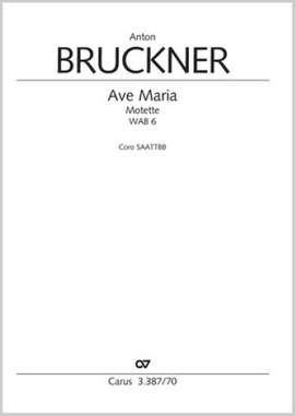 Bruckner, Anton: Ave Maria WAB 6