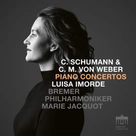 Clara Schumann & Weber: Piano Concertos