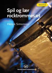Henrik Simonsen: Spil og lær rocktrommesæt