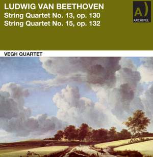 Beethoven: String Quartets 13 & 15 Vegh Quartet