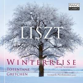 Liszt: Winterreise (after Schubert), Totentanz, Gretchen