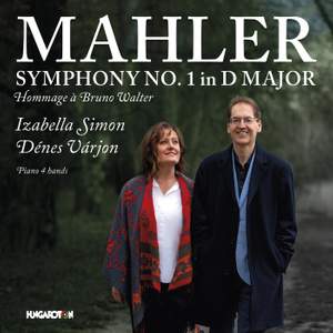 Gustav Mahler: Symphony No. 1 in D Major, Hommage à Bruno Walter
