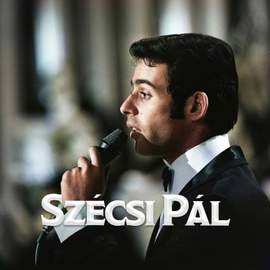Szécsi Pál legnagyobb slágerei