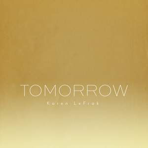 Karen LeFrak: Tomorrow