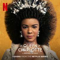 Queen Charlotte: A Bridgerton Story (Covers from the Netflix Series)